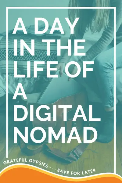 a day in the life of a digital nomad pin 3