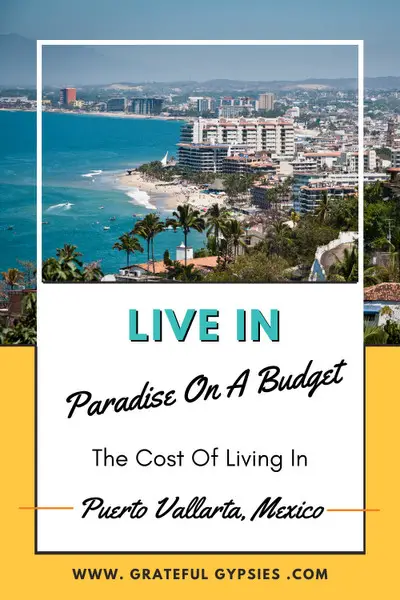 cost of living in puerto vallarta pin 1