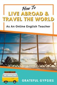 How to Travel the World as an Online English Teacher