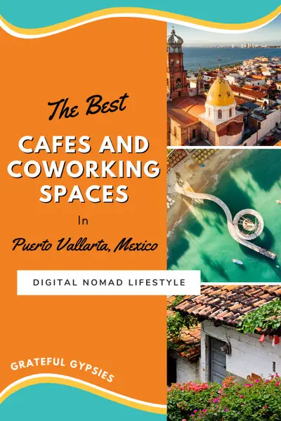 best cafes and coworking spaces for digital nomads in puerto vallarta pin 2