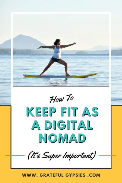 how to keep fit as a digital nomad pin 2